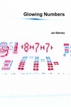Glowing Numbers (eBook, ePUB) - Selinsky, Jen
