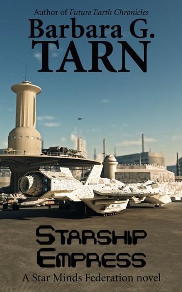Starship Empress (Star Minds Federation) (eBook, ePUB)