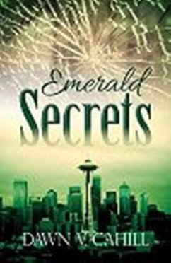 Cover Emerald Secrets - A Christian Contemporary Novel (SEATTLE TRILOGY, #3) (eBook, ePUB)