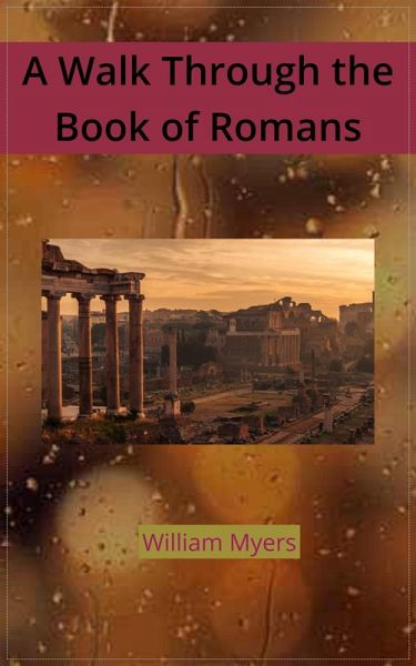 The Book of Romans (The Books of the New Testament, #3) (eBook, ePUB)