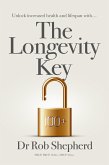 The Longevity Key (eBook, ePUB) The Longevity Key (eBook, ePUB)