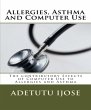 Allergies, Asthma and Computer Use (The... - Bild 1