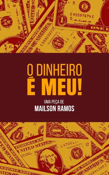 O Dinheiro é Meu! (eBook, ePUB) O Dinheiro é Meu! (eBook, ePUB)