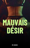 Mauvais désir (eBook, ePUB)