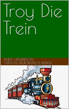 Cover Troy Die Trein (eBook, ePUB)