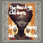 The New Age Children's Short Stories, First Edition (eBook, ePUB)