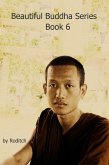 Beautiful Buddha Series Book 6 (eBook, ePUB) Beautiful Buddha Series Book 6 (eBook, ePUB)