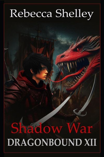 Dragonbound XII: Shadow War (eBook, ePUB) Dragonbound XII: Shadow War (eBook, ePUB)