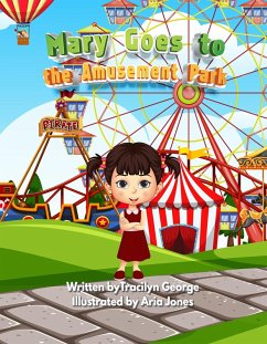 Mary Goes to the Amusement Park (eBook, ePUB) - George, Tracilyn