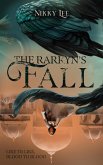 The Rarkyn's Fall (The Rarkyn Trilogy Book 2) (eBook, ePUB)