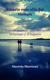 Amarte más allá del tiempo (eBook, ePUB)