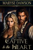 Captive to the Heart (Pirates Quest, #2) (eBook, ePUB)