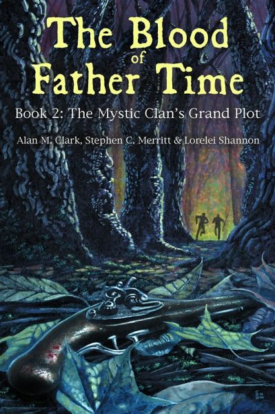 The Blood of Father Time, Book 2: The Mystic Clan's Grand Plot (eBook, ePUB)