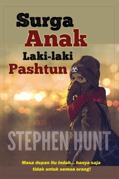 Surga Anak Laki-laki Pashtun (eBook, ePUB) - Hunt, Stephen