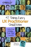 97 Things Every UX Practitioner Should Know (eBook, PDF)
