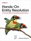 Hands-On Entity Resolution (eBook, ePUB) Hands-On Entity Resolution (eBook, ePUB)