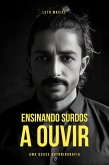 Ensinando Surdos a Ouvir (eBook, ePUB)