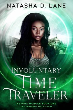 Cover Involuntary Time Traveler (Keyona Morgan) (eBook, ePUB)