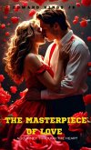 The Masterpiece Of Love (eBook, ePUB)