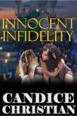 Innocent Infidelity (eBook, ePUB) Innocent Infidelity (eBook, ePUB)