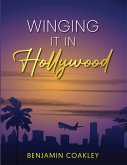 Winging It in Hollywood (eBook, ePUB)