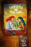 Shousetsu Bang*Bang Special Issue 8: Tea for Two (eBook, ePUB) Shousetsu Bang*Bang Special Issue 8: Tea for Two (eBook, ePUB)