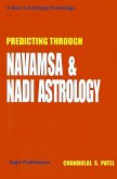 Predicting Through Navamsa and Nadi Astrology (eBook, ePUB) Predicting Through Navamsa and Nadi Astrology (eBook, ePUB)