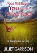 God Will Keep You in His Perfect Peace:... - Bild 1