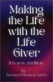 Making the Life with the Life Giver (eBook, ePUB) Making the Life with the Life Giver (eBook, ePUB)