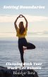 Setting Boundaries: Claiming Back Your... - Bild 1