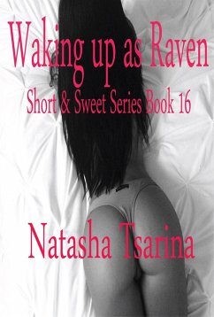 Waking up as Raven (eBook, ePUB) - Tsarina, Natasha