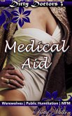 Medical Aid (Dirty Doctors) (eBook, ePUB) Medical Aid (Dirty Doctors) (eBook, ePUB)