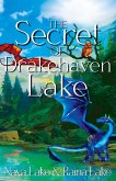 The Secret of Drakehaven Lake (eBook, ePUB) The Secret of Drakehaven Lake (eBook, ePUB)