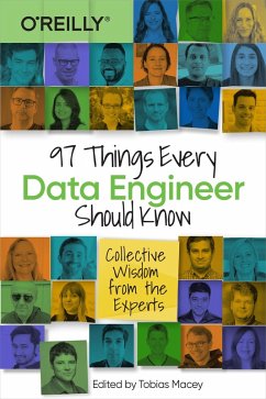 97 Things Every Data Engineer Should Know (eBook, PDF) - Macey, Tobias