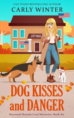 Dog Kisses and Danger (Heywood Hounds Cozy Mysteries, #6) (eBook, ePUB) - Winter, Carly