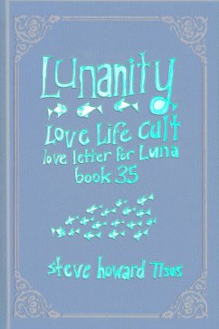 Cover Lunanity Love Life Cult Love Letter for Luna Book 35 (eBook, ePUB)