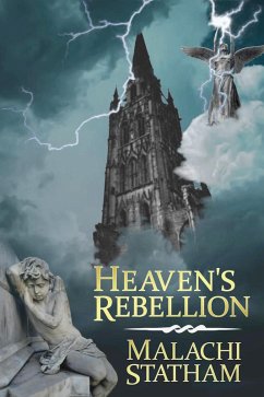 Heaven's Rebellion (eBook, ePUB) - Statham, Malachi