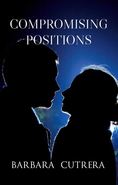 Compromising Positions (eBook, ePUB)