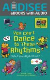 You Can't Dance to These Rhythms (eBook, ePUB)