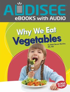 Why We Eat Vegetables (eBook, ePUB) - Beth Bence Reinke