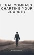 Legal Compass: Charting Your Journey... - Bild 1