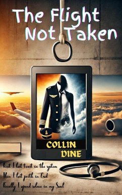 The Flight Not Taken (eBook, ePUB) - Dine, Collin