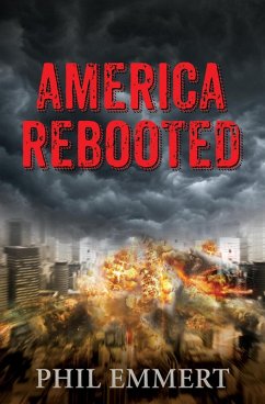 America Rebooted (eBook, ePUB) - Emmert, Phil