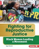 Fighting for Reproductive Justice (eBook, ePUB)