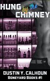 Hung by the Chimney - Boneyard Books #1 (eBook, ePUB)