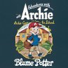 Archie Goes to School (Adventure With... - Bild 1