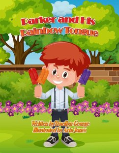 Parker and His Rainbow Tongue (eBook, ePUB) - George, Tracilyn