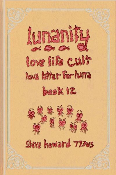 Lunanity Love Life Cult Love Letter for Luna Book 12 (eBook, ePUB)