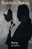 Buddha's Beauty Being (eBook, ePUB) Buddha's Beauty Being (eBook, ePUB)