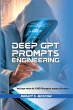 Deep GPT Prompts Engineering... - Bild 1